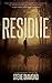 Residue (Jack Bishop, #1)