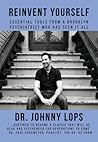 Reinvent Yourself by Johnny Lops Reinvent Yourself by Johnny Lops