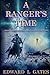 A Ranger's Time by Edward Gates