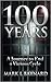 100 Years: A Journey to End a Vicious Cycle