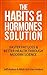 The Habits and Hormones Solution: Faster Fat Loss and Better Health Through Modern Science