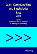 Learn Command Line and Batch Script Fast