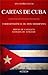 Cartas de Cuba - Correspondência de dois dissidentes