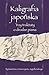 Kaligrafia japońska. Trzy traktaty o drodze pisma