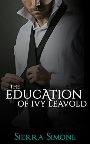 The Education of Ivy Leavold (Markham Hall, #2)