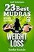 Mudras for Weight Loss by Sundar Rushdie