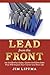 Lead From The Front: 101 Qu...