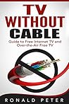 TV Without Cable:...