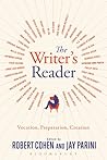 The Writer's Reader: Vocation, Preparation, Creation