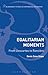 Egalitarian Moments: From Descartes to Rancière (Bloomsbury Studies in Continental Philosophy)