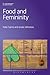 Food and Femininity by Kate Cairns