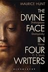 The Divine Face in Four Writers: Shakespeare, Dostoyevsky, Hesse, and C. S. Lewis The Divine Face in Four Writers: Shakespeare, Dostoyevsky, Hesse, and C. S. Lewis