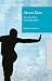 Akram Khan: Dancing New Int...