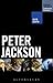 Peter Jackson (The Bloomsbury Companions to Contemporary Filmmakers)