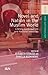 Novel and Nation in the Muslim World: Literary Contributions and National Identities (Islam and Nationalism)