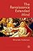 The Renaissance Extended Mind
