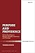 Purpose and Providence: Taking Soundings in Western Thought, Literature and Theology