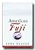 American Fuji: A Novel