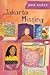 Jakarta Missing: An Emotional Middle Grade Novel About a Sister's Disappearance and Finding Courage for Kids (Ages 8-12)