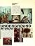 Underground Interiors: Deco...