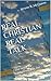 REAL CHRISTIAN REAL TALK: "...