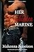 Her Forbidden Marine (Hearts Ablaze: Men in Uniform Book 2)
