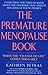 The Premature Menopause Book by Kathryn Petras
