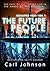 The Future People (Kidnappe...