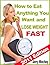 How to Eat Anything You Want and Lose Weight Fast