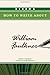 Bloom's How to Write About William Faulkner by Anna Priddy