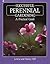 Successful Perennial Gardening: A Practical Guide