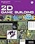 2D Game Building for Teens by Michael  Duggan