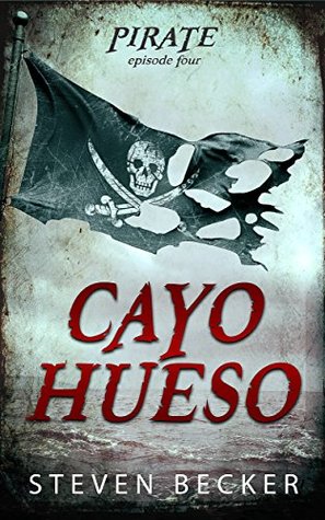 Cayo Hueso (Tides of Fortune #1D)