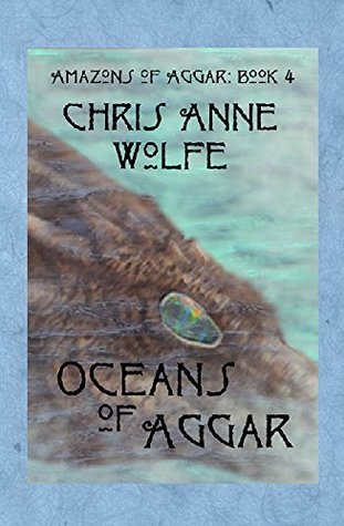 Oceans of Aggar (Amazons of Aggar #4)