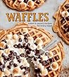 Waffles: Sweet & ...