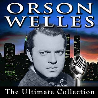 Orson Welles: The Ultimate Collection [MP3] (Audio CD)