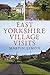 East Yorkshire Village Visits
