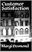 Customer Satisfaction (Comeuppance Book 1)