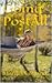 Going PostAll (Comeuppance Book 8)