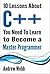 10 Lessons About C++ You Need To Learn To Become A Master Programmer