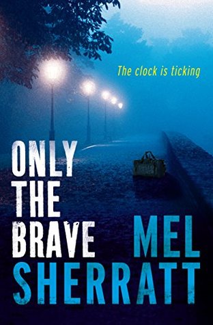 Only the Brave (DS Allie Shenton, #3)