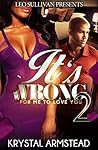 It's Wrong for Me to Love You 2 (It's Wrong for Me to Love You #2)