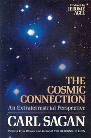 The Cosmic Connection: An Extraterrestrial Perspective