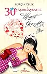 30 Yaşındaysanız Hayat Gerçekten Zor by Burçin Çelik