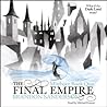 The Final Empire (Mistborn, #1) The Final Empire