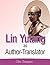 Lin Yutang as Author-Translator