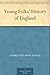 Young Folks' History of England