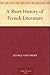 A Short History of French L...