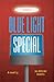 Blue Light Special