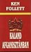 Kaland Afganisztánban by Ken Follett